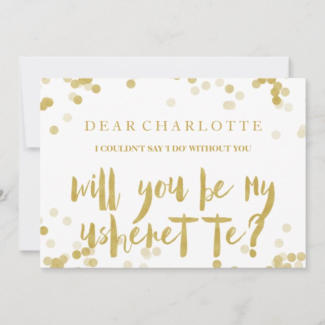 Faux Gold Confetti Will You Be My Usherette Invitation (Front)