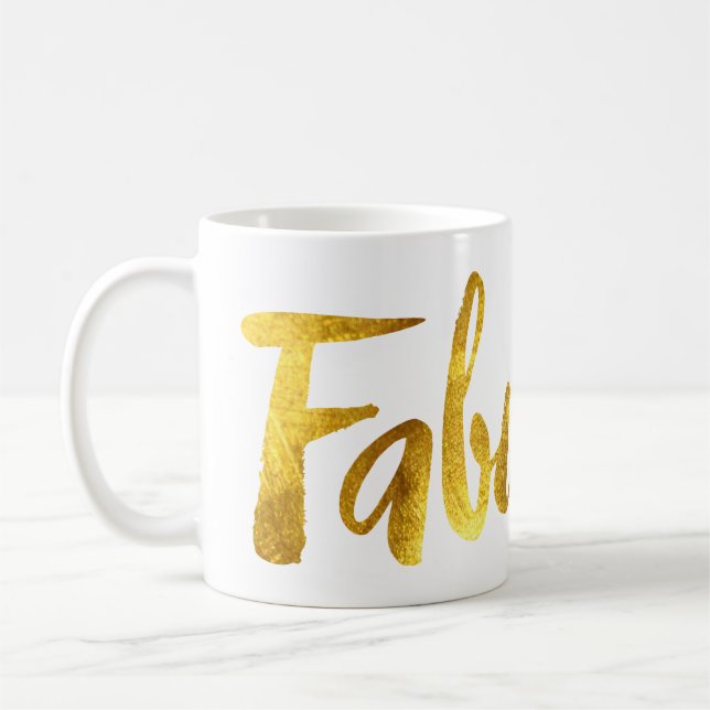 Faux Gold Foil "Fabulous" Coffee Mug (Left)