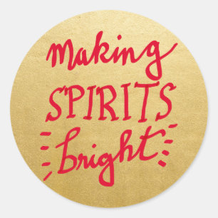Faux Gold Foil Making Spirits Bright Red Script Classic Round Sticker