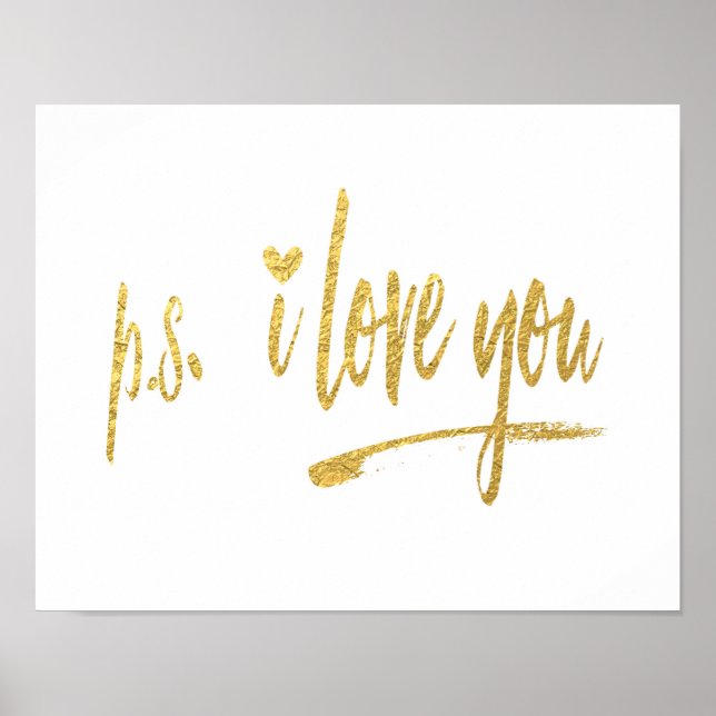 Faux Gold Foil p.s. I Love You w/Heart Poster (Front)