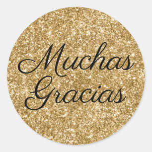 Faux Gold Glitter Muchas Gracias Classic Round Sticker