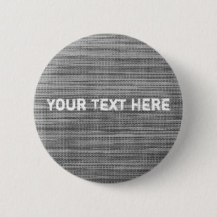 Faux Grey Fabric Custom Text Button