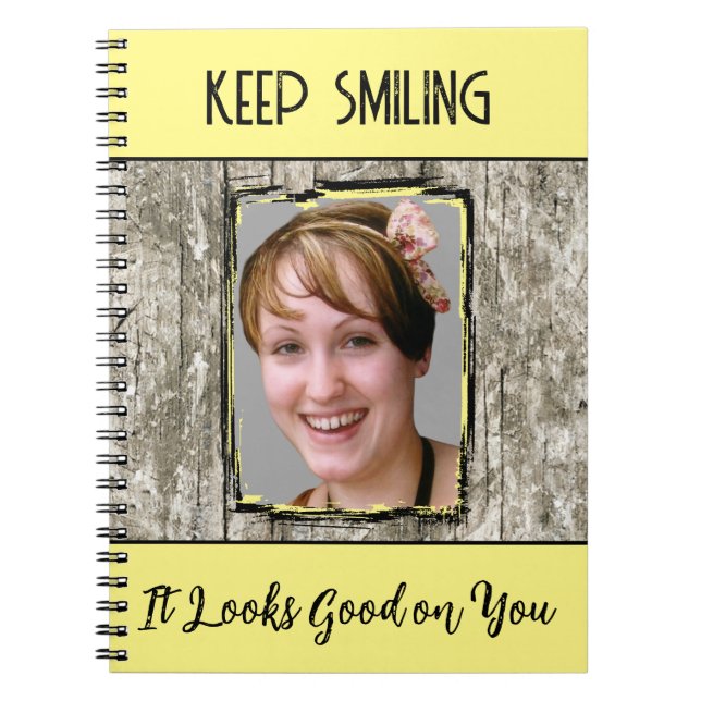 Faux grey wood effect keep smiling photo yellow notebook (Front)