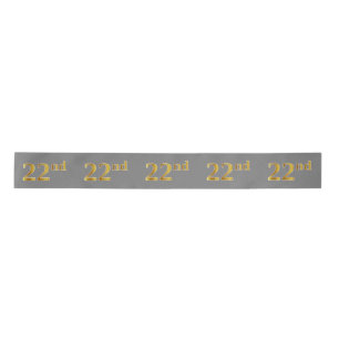 Faux/Imitation Gold "22nd" Event Number (Grey) Satin Ribbon