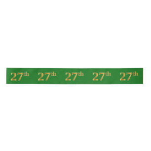 Faux/Imitation Gold "27th" Event Number (Green) Satin Ribbon