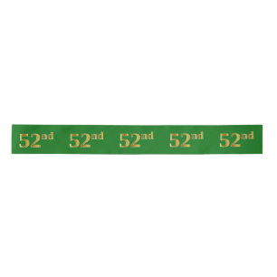 Faux/Imitation Gold "52nd" Event Number (Green) Satin Ribbon