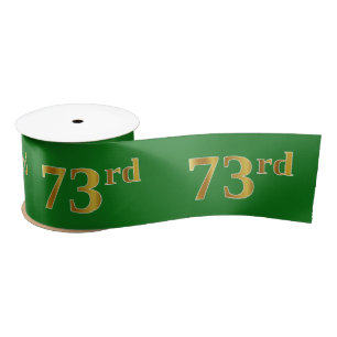 Faux/Imitation Gold "73rd" Event Number (Green) Satin Ribbon