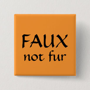 FAUX, not fur 15 Cm Square Badge