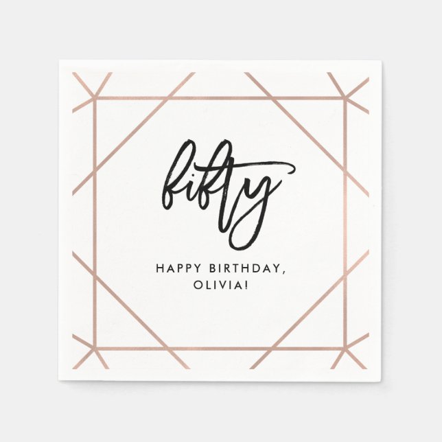 Faux Rose Gold Geometric | 50th Birthday Napkin (Front)