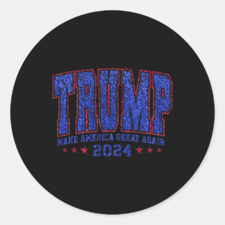Faux Sequins Trump 2024 President Make America Tru Classic Round Sticker