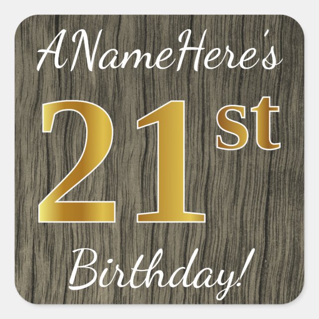 Faux Wood, Faux Gold 21st Birthday + Custom Name Square Sticker (Front)