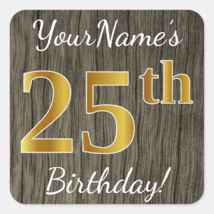 Faux Wood, Faux Gold 25th Birthday + Custom Name Square Sticker