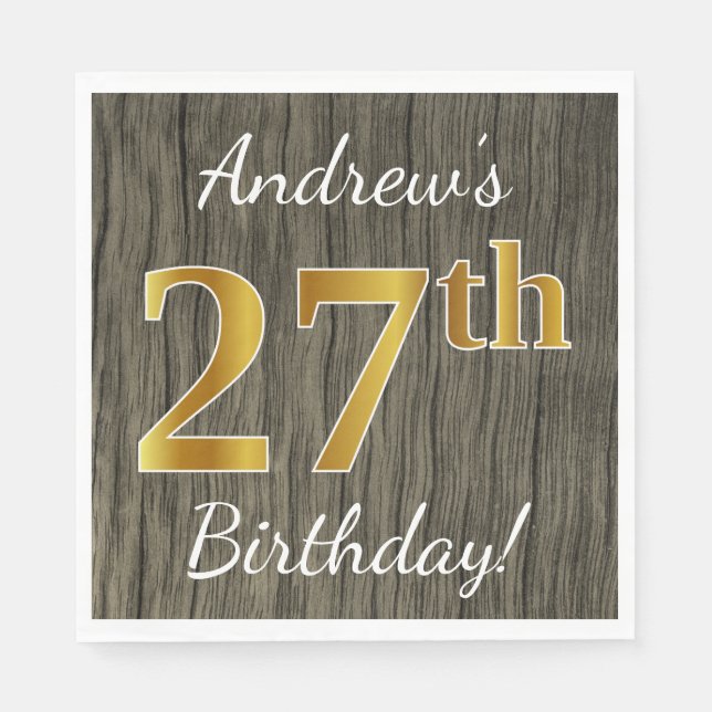 Faux Wood, Faux Gold 27th Birthday + Custom Name Napkin (Front)