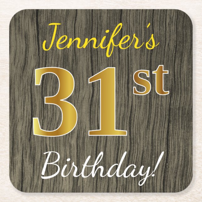 Faux Wood, Faux Gold 31st Birthday + Custom Name Square Paper Coaster (Front)