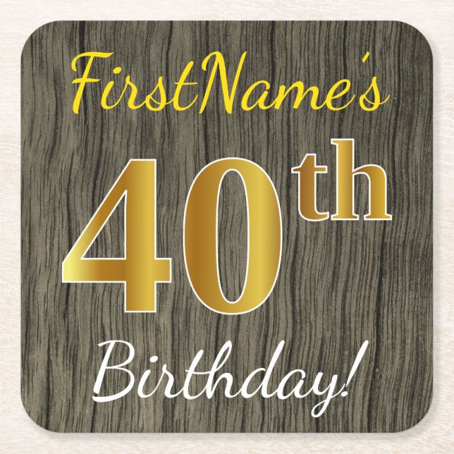 Faux Wood, Faux Gold 40th Birthday + Custom Name Square Paper Coaster (Front)