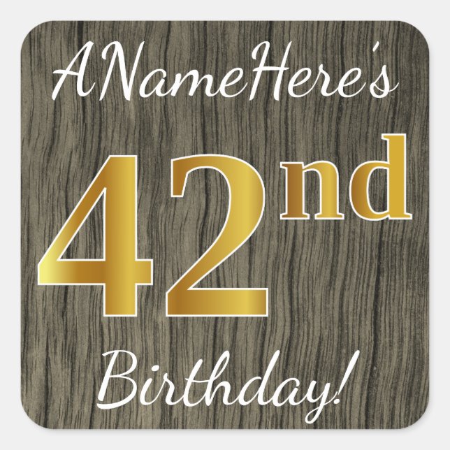 Faux Wood, Faux Gold 42nd Birthday + Custom Name Square Sticker (Front)
