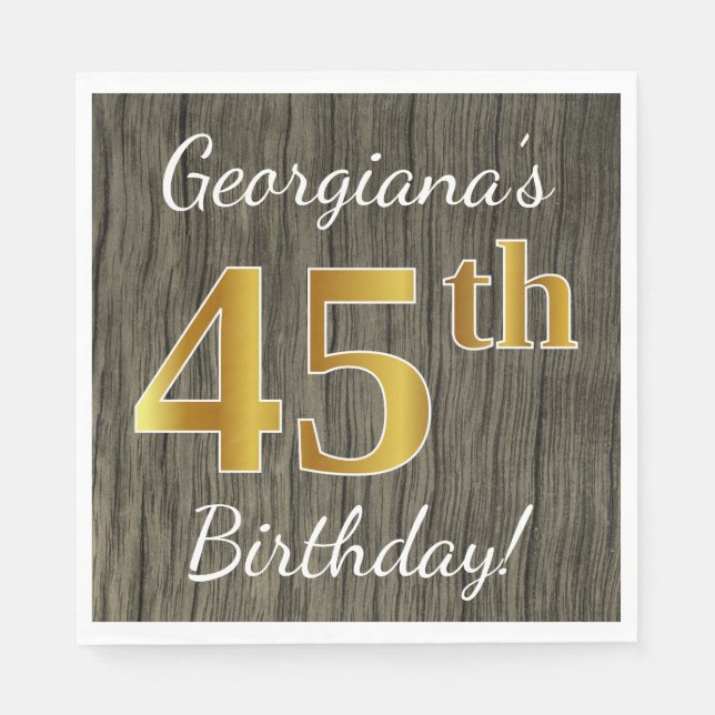 Faux Wood, Faux Gold 45th Birthday + Custom Name Napkin (Front)
