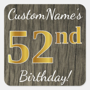 Faux Wood, Faux Gold 52nd Birthday + Custom Name Square Sticker