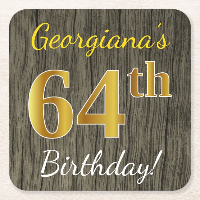 Faux Wood, Faux Gold 64th Birthday + Custom Name Square Paper Coaster (Front)