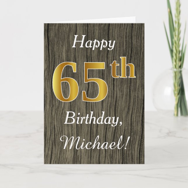 Faux Wood, Faux Gold 65th Birthday + Custom Name Card (Front)