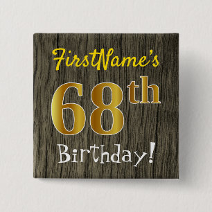 Faux Wood, Faux Gold 68th Birthday + Custom Name 15 Cm Square Badge