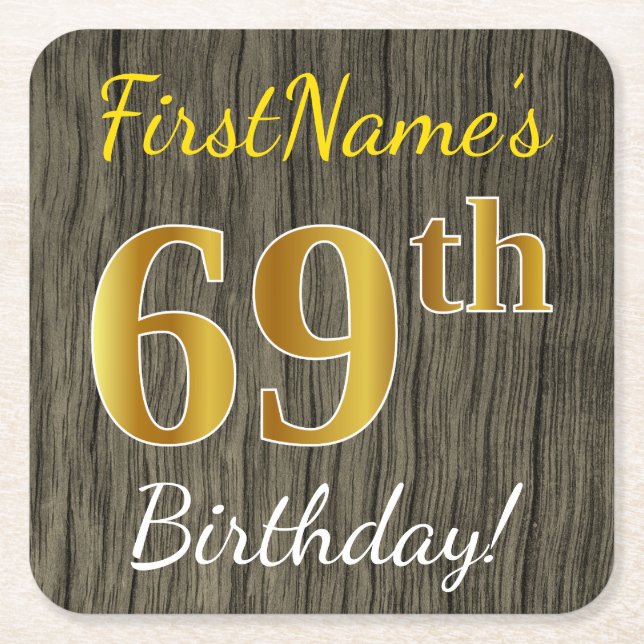 Faux Wood, Faux Gold 69th Birthday + Custom Name Square Paper Coaster (Front)