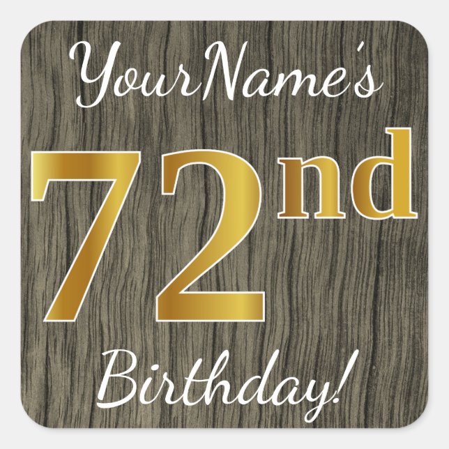 Faux Wood, Faux Gold 72nd Birthday + Custom Name Square Sticker (Front)