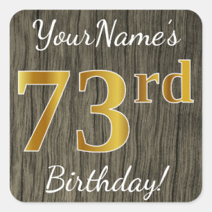 Faux Wood, Faux Gold 73rd Birthday + Custom Name Square Sticker