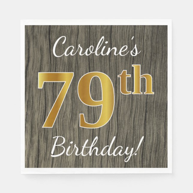 Faux Wood, Faux Gold 79th Birthday + Custom Name Napkin (Front)