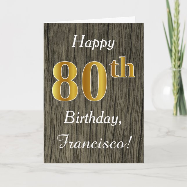 Faux Wood, Faux Gold 80th Birthday + Custom Name Card (Front)