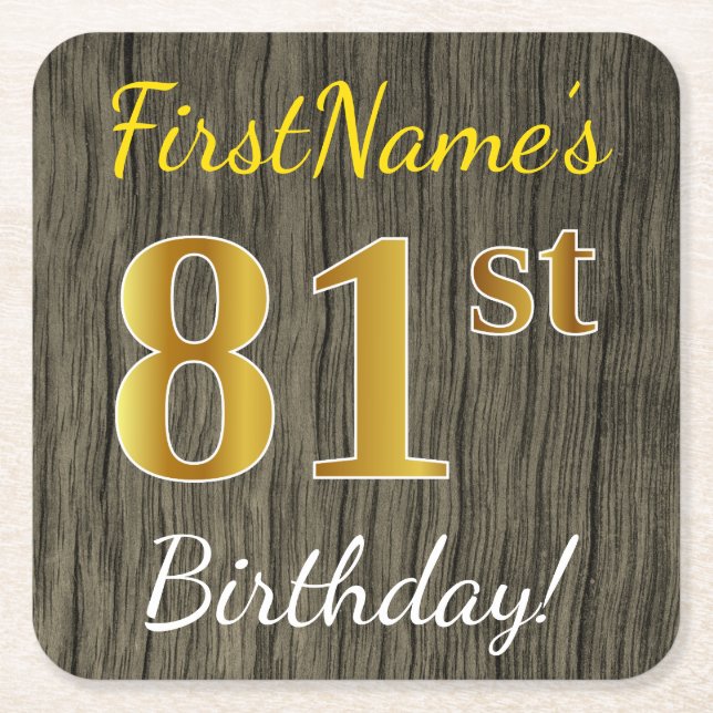 Faux Wood, Faux Gold 81st Birthday + Custom Name Square Paper Coaster (Front)