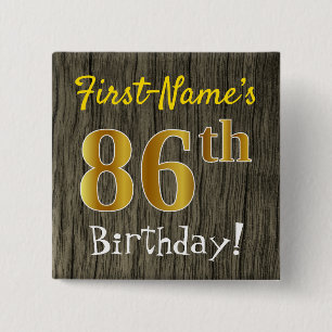 Faux Wood, Faux Gold 86th Birthday + Custom Name 15 Cm Square Badge