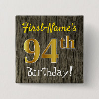 Faux Wood, Faux Gold 94th Birthday + Custom Name