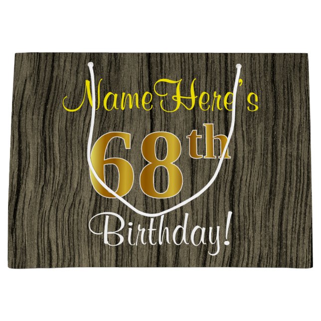 Faux Wood Look, Faux Gold 68th Birthday + Name Large Gift Bag (Front)