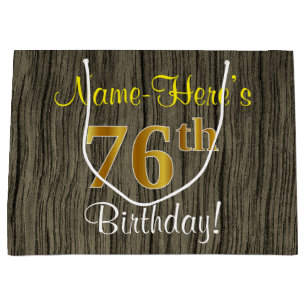 Faux Wood Look, Faux Gold 76th Birthday + Name Large Gift Bag