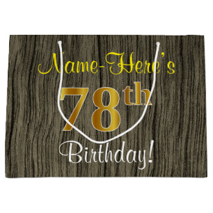Faux Wood Look, Faux Gold 78th Birthday + Name Large Gift Bag
