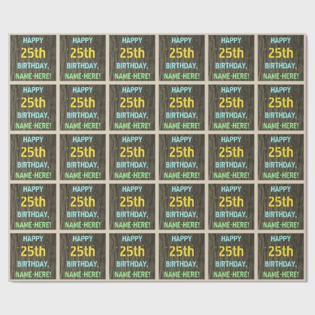 Faux Wood, Painted Text Look, 25th Birthday + Name Wrapping Paper (Flat)