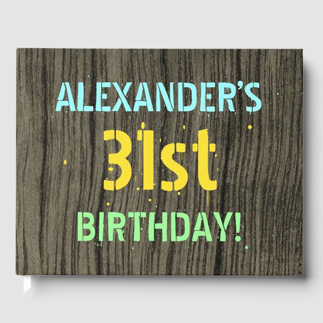 Faux Wood, Painted Text Look, 31st Birthday + Name Guest Book (Front)