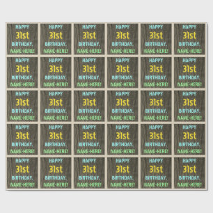 Faux Wood, Painted Text Look, 31st Birthday + Name Wrapping Paper