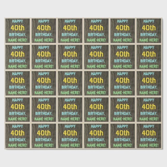 Faux Wood, Painted Text Look, 40th Birthday + Name Wrapping Paper (Flat)