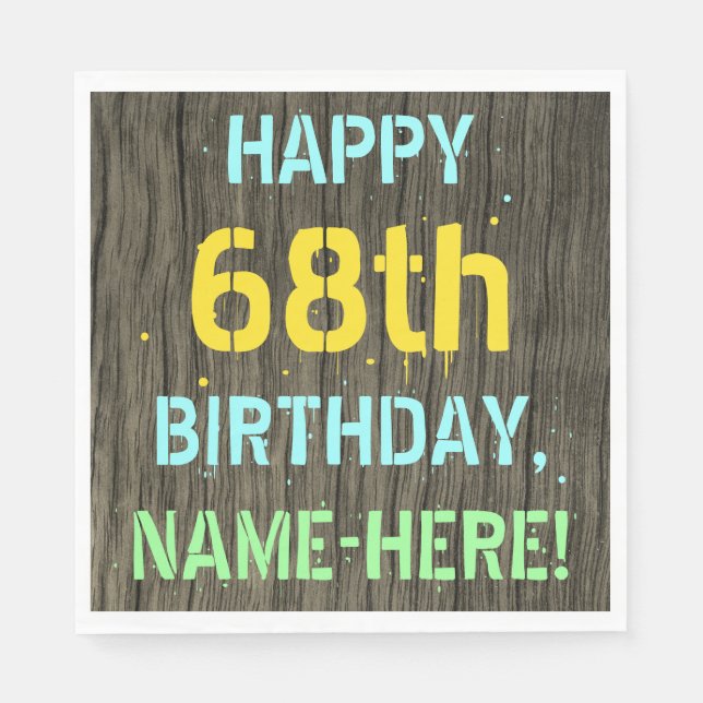 Faux Wood, Painted Text Look, 68th Birthday + Name Napkin (Front)