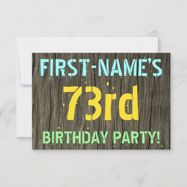 Faux Wood, Painted Text Look, 73rd Birthday + Name Invitation (Front)