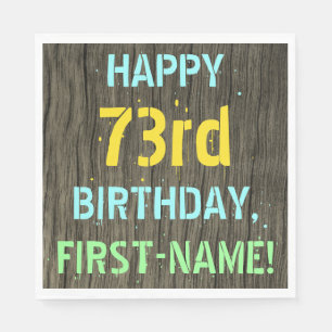 Faux Wood, Painted Text Look, 73rd Birthday + Name Napkin