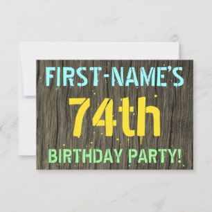 Faux Wood, Painted Text Look, 74th Birthday + Name Invitation