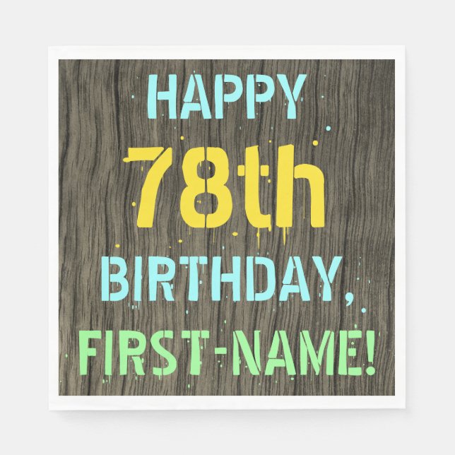 Faux Wood, Painted Text Look, 78th Birthday + Name Napkin (Front)