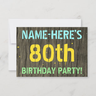 Faux Wood, Painted Text Look, 80th Birthday + Name Invitation