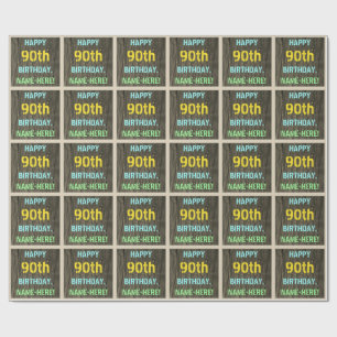 Faux Wood, Painted Text Look, 90th Birthday + Name Wrapping Paper