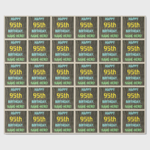 Faux Wood, Painted Text Look, 95th Birthday + Name Wrapping Paper
