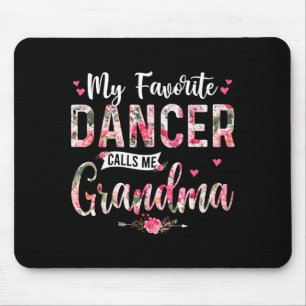 Favorite dancer call grandma happy mother's dayFav Mouse Pad