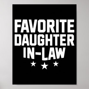 Favorite Daughter-in-law Funny Wife Mom Mother's D Poster